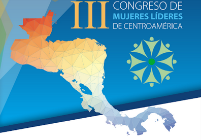 III Congreso de Mujeres Líderes de Centroamerica