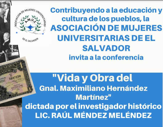 Conferencia sobre el General Hernández Martínez